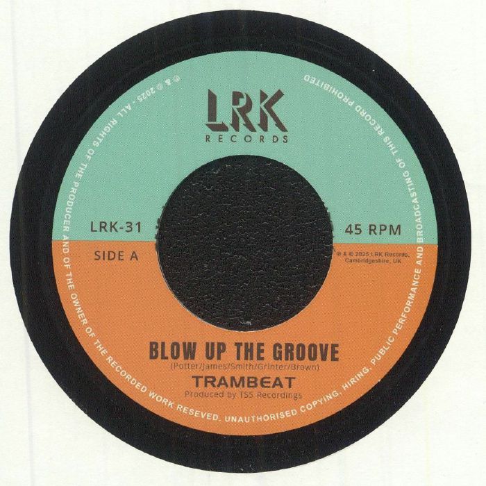 Trambeat - Blow Up The Groove (7")