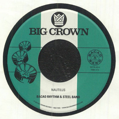 The Bacao Rhythm & Steel Band – Nautilus (7", Big Crown Records, 2025) Front Cover
