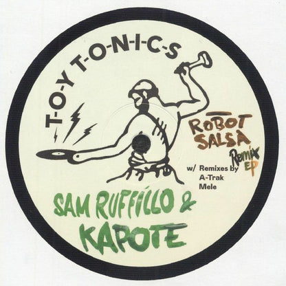 Sam Ruffillo Kapote – Robot Salsa (Remix EP) (12", Toy Tonics, 2025) Front Cover