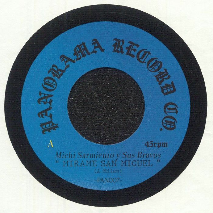 Michi Sarmiento Y Sus Bravos - Mirame San Miguel / Cumbia Raja (7")