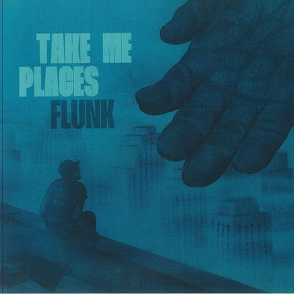 Flunk – Take Me Places (LP, Beatservice Records, 2025) Front Cover