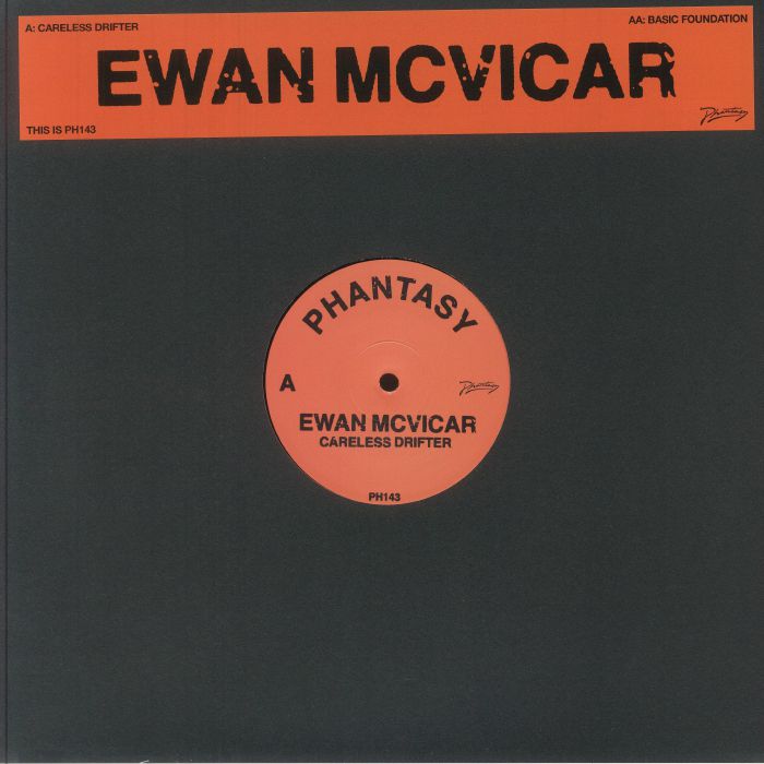Ewan McVicar – Careless Drifter / Basic Foundation (12", Phantasy Sound, 2025) Front Cover