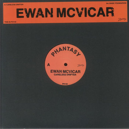 Ewan McVicar – Careless Drifter / Basic Foundation (12", Phantasy Sound, 2025) Front Cover