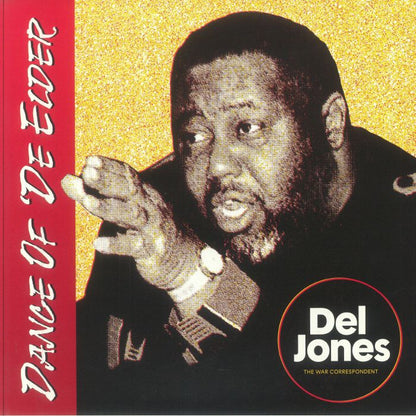 Del Jones, The War Correspondent - Dance Of 'De Elder (12")