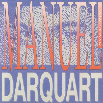 Manuel Darquart – Bluesurf89 (12", Permanent Vacation, 2025) Front Cover