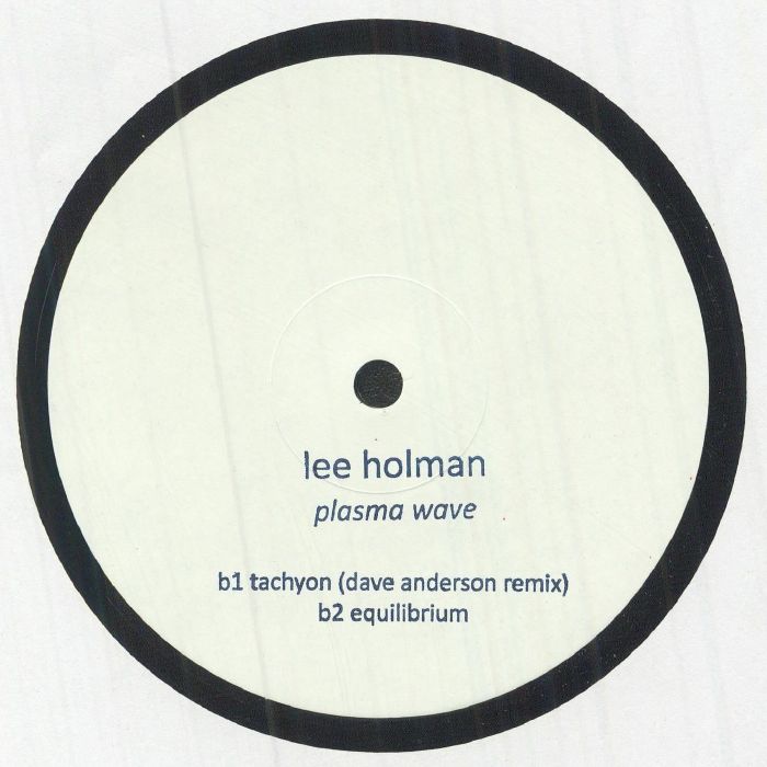 Lee Holman – Plasma Wave (12", Hand Numbered, Floodplain, 2025) Back Cover