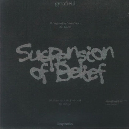 gyrofield – Suspension Of Belief (12", Kapsela, 2025) Back Cover