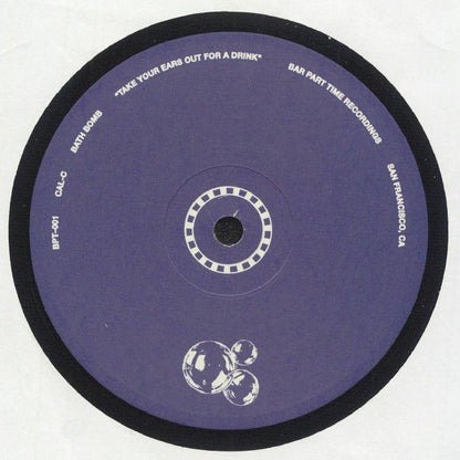 Cal-C – Bath Bomb (12", Bar Part Time Recordings, 2025) Back Cover