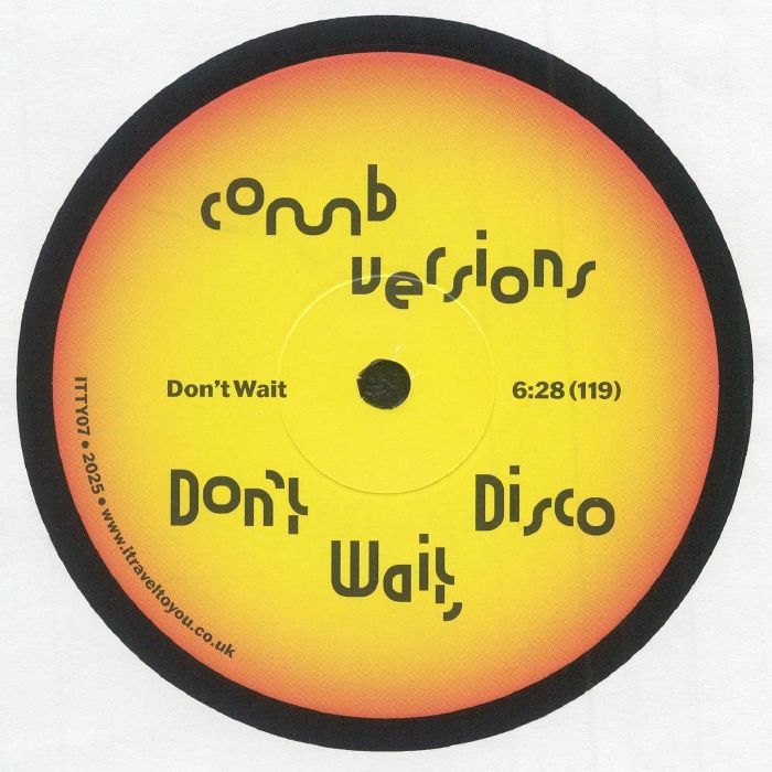 Comb Versions – Don’t Wait, Disco (12", I Travel to You, 2025) Front Cover