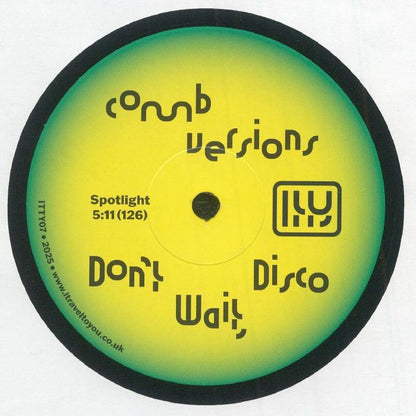 Comb Versions – Don’t Wait, Disco (12", I Travel to You, 2025) Back Cover