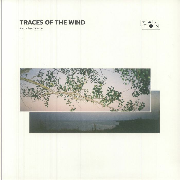 Petre Inspirescu – Traces Of The Wind (2x12", 180g, TON TON, 2025) Front Cover
