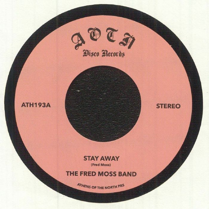 The Fred Moss Band – Stay Away (7", Athens Of The North, 2025) Front Cover