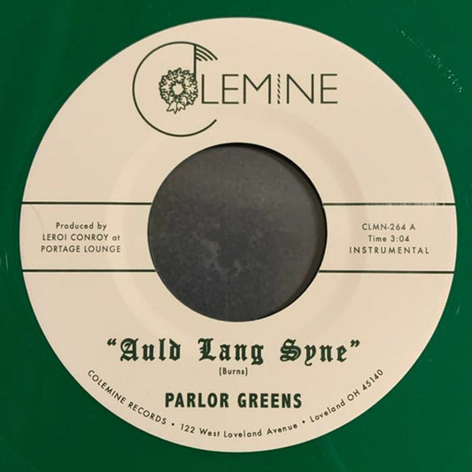 Parlor Greens – Auld Lang Syne (7", Parlor Green, Colemine Records, 2025) Front Cover