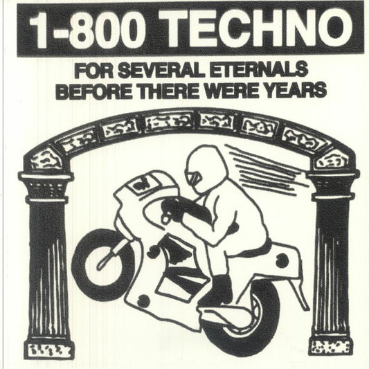 1-800 Techno – For Several Eternals Before There Were Years (12", Public Possession, 2026) Front Cover