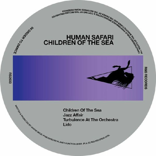 Human Safari – Children Of The Sea (12", R & S Records, 2026) Front Cover