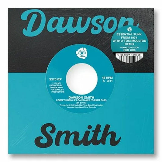 Dawson Smith – I Don't Know If I Can Make It (7", Selector Series, 2026) Front Cover