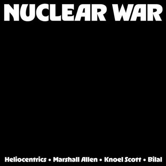 The Heliocentrics / Marshall Allen / Knoel Scott / Bilal – Nuclear War (LP, Strut, 2026) Front Cover