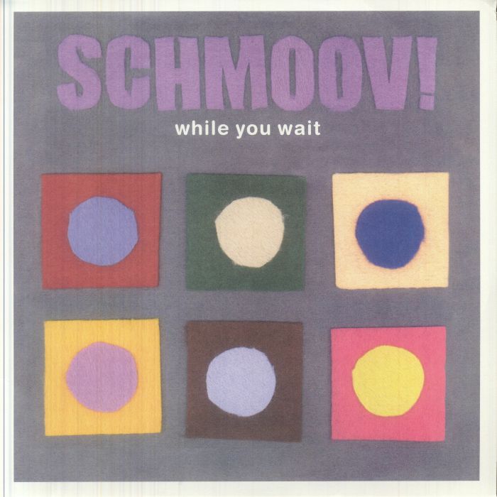 Schmoov! – While You Wait (2xLP, Purple, Winding Road Records, 2026) Front Cover