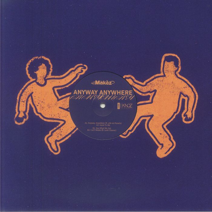 Makèz – Anywhere Anyway (12", Kaoz Theory, 2026) Front Cover