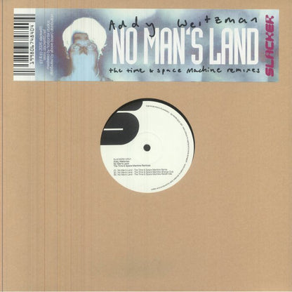Addy Weitzman – No Man's Land (The Time & Space Machine remixes) (12", Slacker 85, 2026) Front Cover