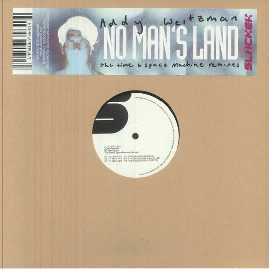 Addy Weitzman – No Man's Land (The Time & Space Machine remixes) (12", Slacker 85, 2026) Front Cover