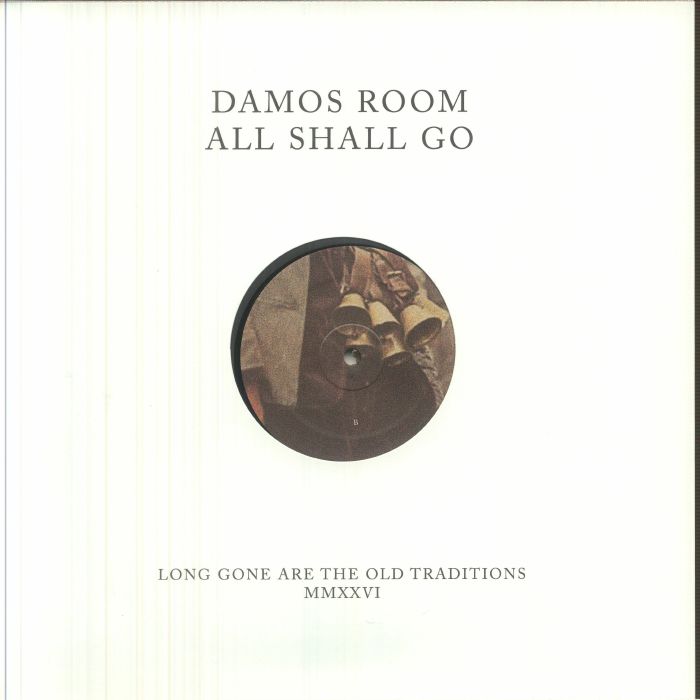 Damos Room – All Shall Go (LP, Long Gone Are The Old Traditions, 2026) Back Cover