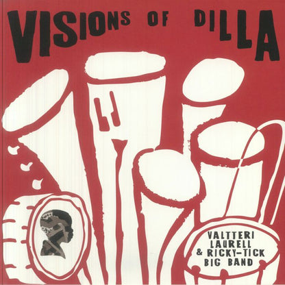 Valtteri Laurell & Ricky-Tick Big Band – Visions Of Dilla (LP, BBE, 2026) Front Cover