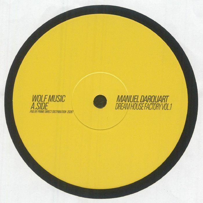 Manuel Darquart – Dream House Factory Vol.1 (12", Wolf Music Recordings, 2026) Front Cover