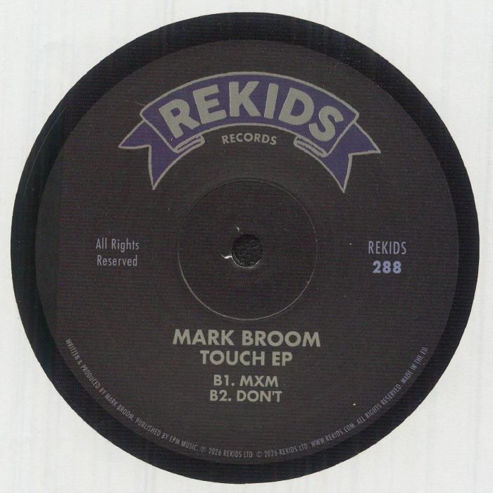 Mark Broom – Touch EP (12", Rekids, 2026) Back Cover