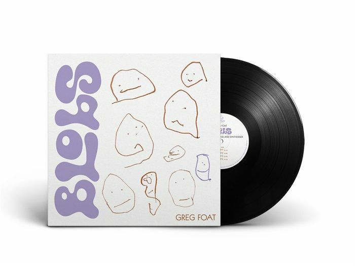 Greg Foat – Blobs (LP, Blue Crystal Records, 2026) Front Cover