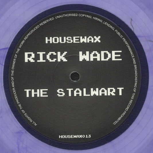 Rick Wade – The Stalwart (12", Transparent purple, Housewax, 2026) Front Cover