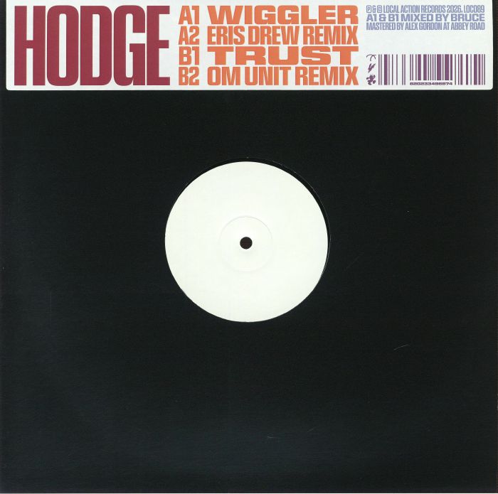 Hodge – Wiggler / Trust (12", Local Action, 2026) Front Cover