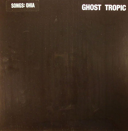 Songs: Ohia - Ghost Tropic (LP)