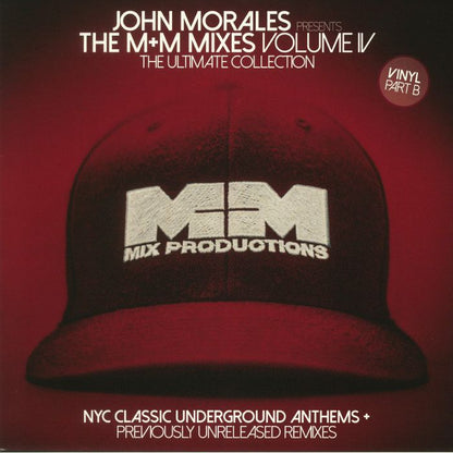 John Morales – The M+M Mixes Volume IV The Ultimate Collection Part B (2x12", BBE, 2017) Front Cover