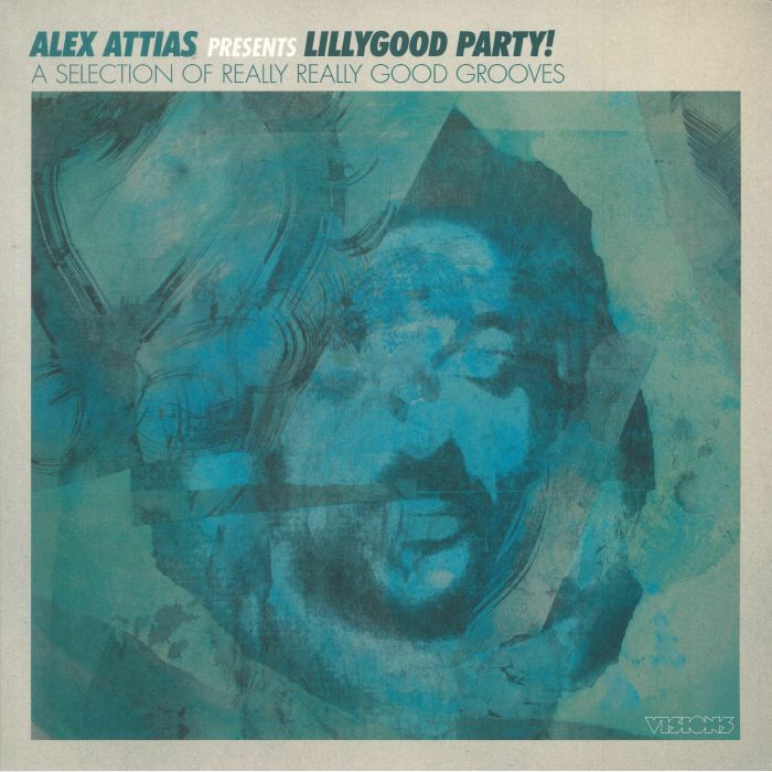 Alex Attias - LillyGood Party! (A Selection Of Really Really Good Grooves) (2x12")