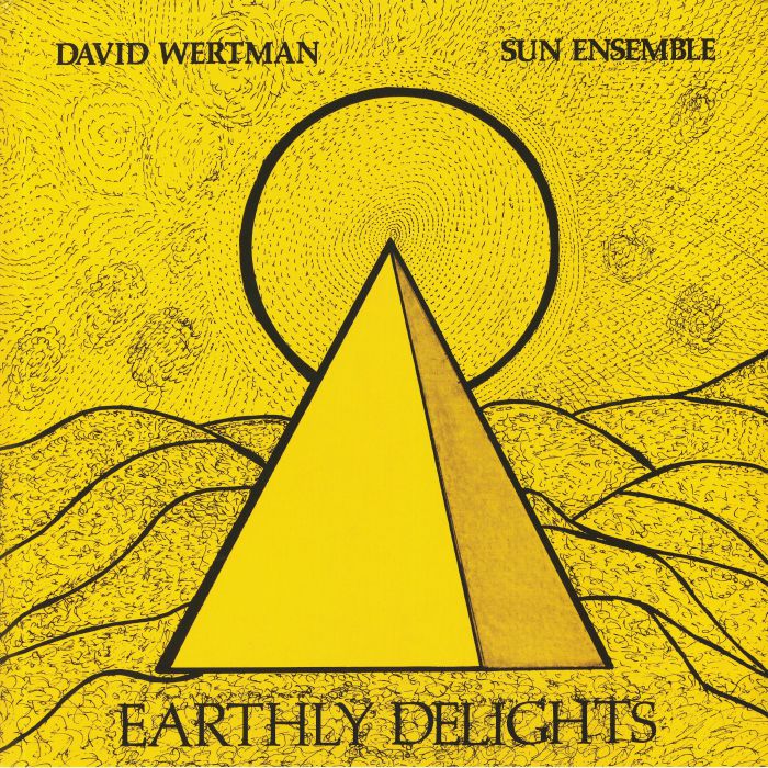 David Wertman Sun Ensemble – Earthly Delights (2xLP, Gatefold, BBE, 2019) Front Cover