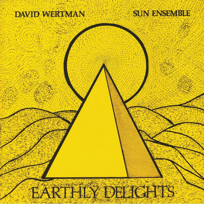 David Wertman Sun Ensemble – Earthly Delights (2xLP, Gatefold, BBE, 2019) Front Cover