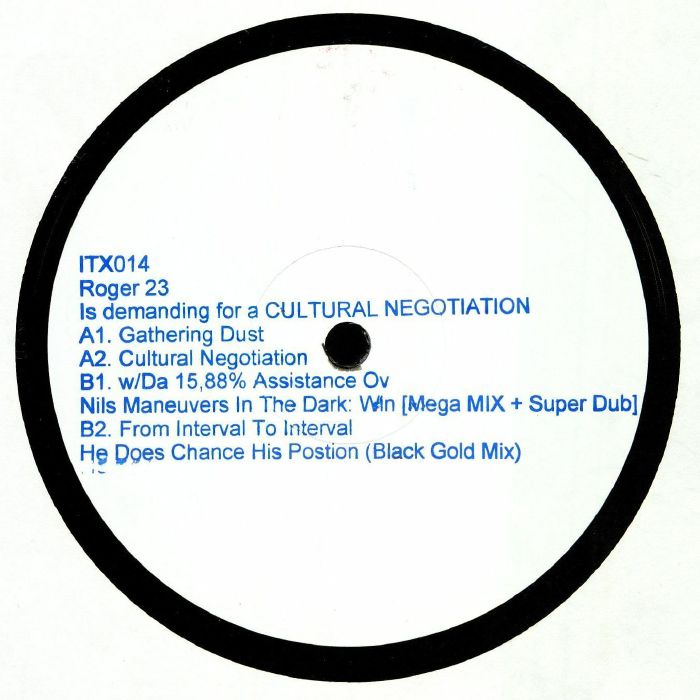 Roger 23 - Is Demanding For A Cultural Negotiation (12")