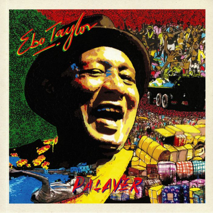 Ebo Taylor – Palaver (LP, BBE, 2019) Front Cover