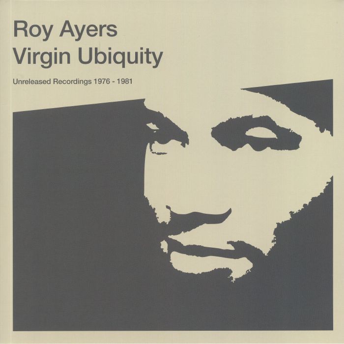 Roy Ayers – Virgin Ubiquity (Unreleased Recordings 1976-1981) (2xLP, Gatefold, BBE, 2020) Front Cover