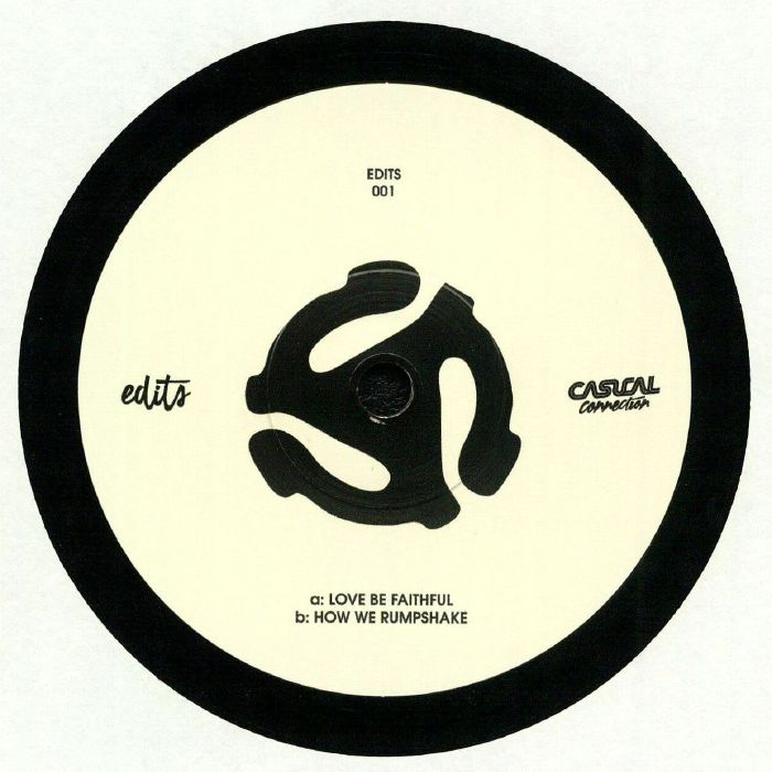 Casual Connection – Love Be Faithful / How We Rumpshake (7", Edits Clothing Co, 2020) Front Cover