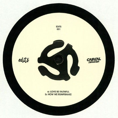 Casual Connection – Love Be Faithful / How We Rumpshake (7", Edits Clothing Co, 2020) Front Cover