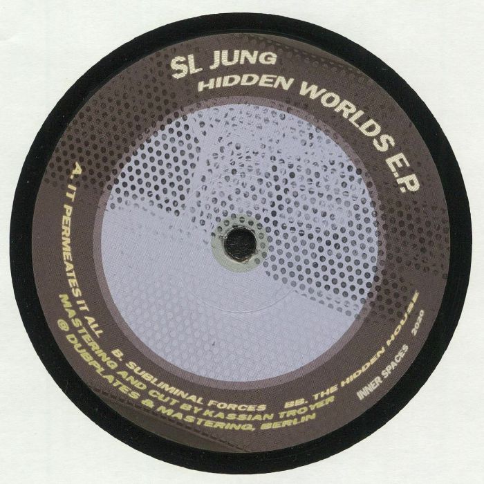 SL Jung – Hidden Worlds EP (12", Inner Spaces, 2020) Back Cover