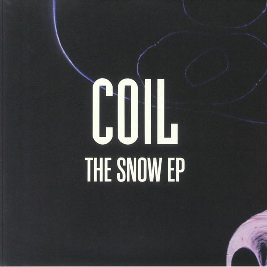 Coil - The Snow EP (12")