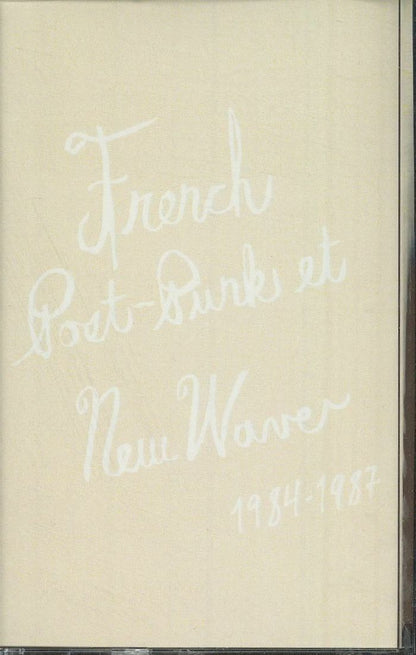 Various – French Post-Punk Et New Wave (1984-1987) (Cassette, Death Is Not The End, 2025) Front Cover