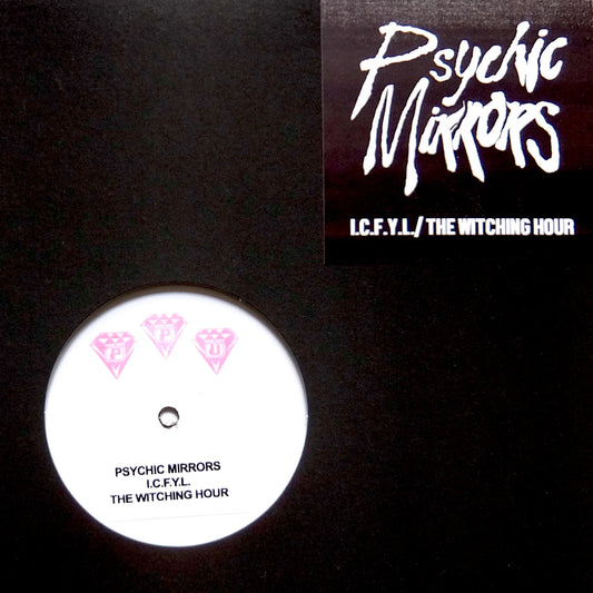 Psychic Mirrors - I Come For Your Love (12")