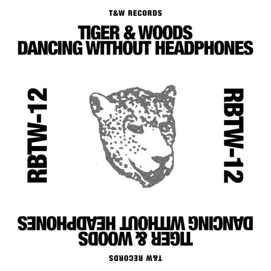 Tiger & Woods - Dancing Without Headphones (12")