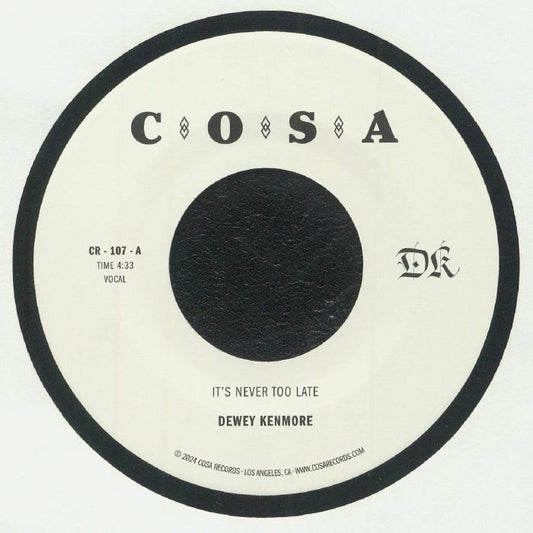 Dewey Kenmore - It's Never Too Late (7")