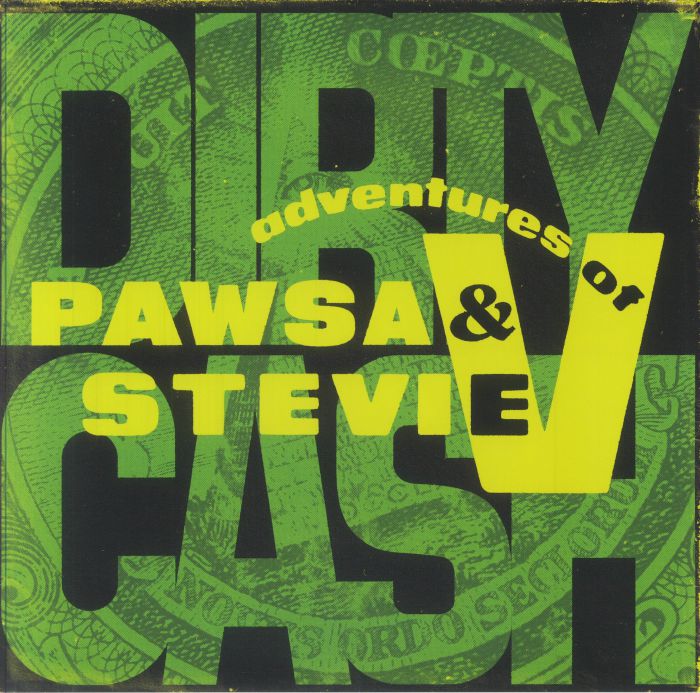 PAWSA & Adventures of Stevie V - Dirty Cash (Money Talks) (12")