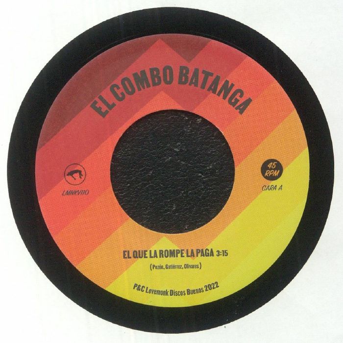 El Combo Batanga - El Que La Rompe La Paga (7")